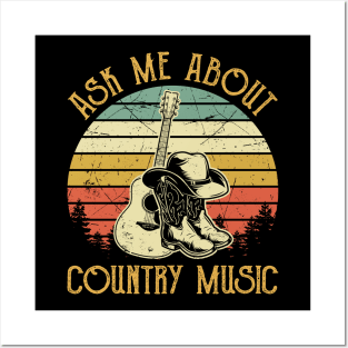Ask Me About Country Music Posters and Art
